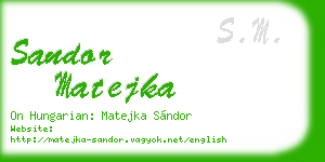 sandor matejka business card